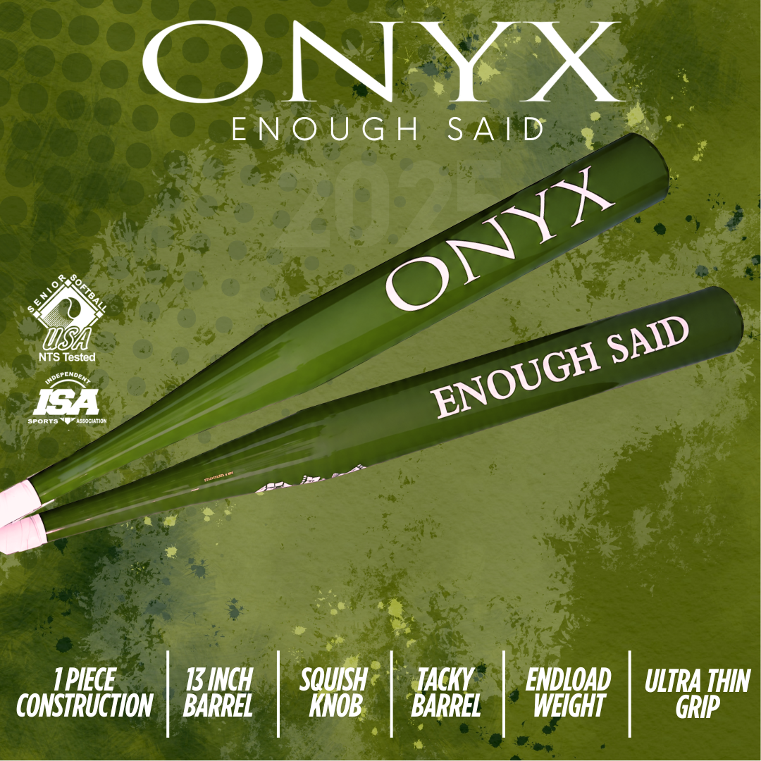 2025 Onyx Enough Said Green 1 Piece Sticky Barrel End Load Senior